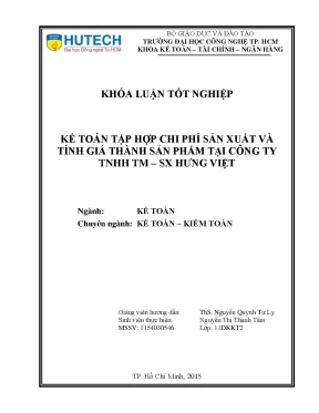 Khóa luận tốt nghiệp kế toán tập hợp chi phí sản xuất và tính giá thành sản phẩm tại công ty tnhh tm sx hưng việt