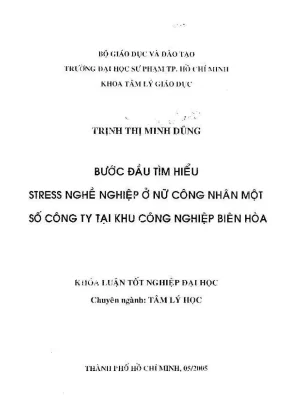 Khóa luận tốt nghiệp tâm lý giáo dục bước đầu tìm hiểu stress nghề nghiệp ở nữ công nhân một số công ty tại khu công nghiệp biên hòa