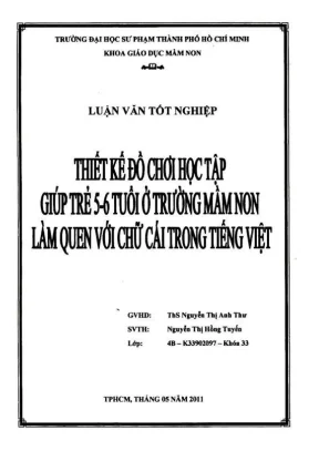 Khóa luận tốt nghiệp giáo dục mầm non thiết kế đồ chơi học tập giúp trẻ 5 6 tuổi ở trường mầm non làm quen với chữ cái trong tiếng việt