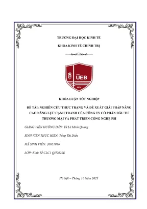 Khóa luận tốt nghiệp nghiên cứu thực trạng và đề xuất giải pháp nâng cao năng lực cạnh tranh của công ty cổ phần đầu tư thương mại và phát triển công nghệ fsi