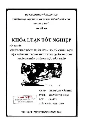 Khóa luận tốt nghiệp lịch sử chiến cuộc đông xuân 1953 1954 và chiến dịch điện biên phủ trong tiến trình quân sự cuộc kháng chiến chống thực dân pháp