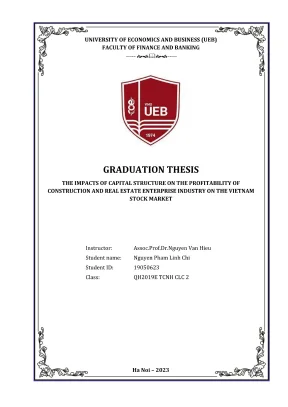 Khóa luận tốt nghiệp tài chính ngân hàng the impacts of capital structure on the profitability of construction and real estate enterprise industry on the vietnam stock market