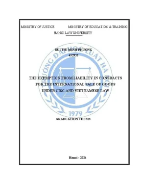 Khóa luận tốt nghiệp the exemption from liability in contracts for the international sale of goods under cisg and vietnamese law