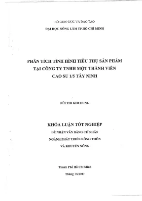 Khóa luận tốt nghiệp phát triển nông thôn phân tích tình hình tiêu thụ sản phẩm tại công ty tnhh một thành viên cao su 15 tây ninh