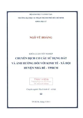 Khóa luận tốt nghiệp địa lý chuyển dịch cơ cấu sử dụng đất và ảnh hưởng đối với kinh tế xã hội huyện nhà bè tp hồ chí minh