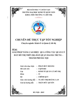 Chuyên đề thực tập tốt nghiệp giải pháp nâng cao hiệu quả công tác quản lý đất đô thị trên địa bàn quận hai bà trưng thành phố hà nội