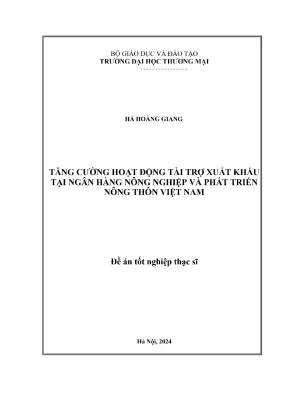 Tăng cường hoạt động tài trợ xuất khẩu tại ngân hàng nông nghiệp và phát triển nông thôn việt nam