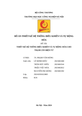 Đồ án thiết kế hệ thống điều khiển và tự động hóa đề tài thiết kế hệ thống điều khiển và tự động hóa cho trạm cân điện tử