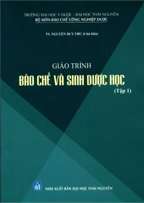 Giáo trình bào chế và sinh dược học tập 1 2020