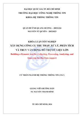Khóa luận tốt nghiệp công nghệ thông tin xây dựng công cụ thu thập xử lý phân tích và truy vấn động hỗ trợ dữ liệu lớn