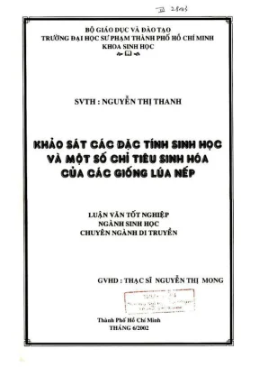 Khóa luận tốt nghiệp sinh học khảo sát các đặc tính sinh học và một số chỉ tiêu sinh hóa của các giống lúa nếp
