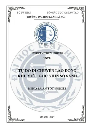 Khóa luận tốt nghiệp tự do di chuyển lao động khu vực góc nhìn so sánh
