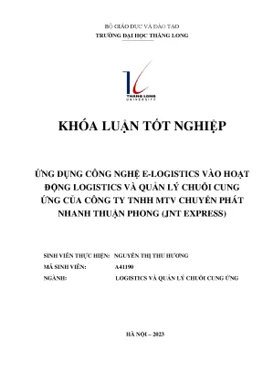 Ứng dụng công nghệ e logistics vào hoạt động logistics và quản lý chuỗi cung ứng của công ty tnhh mtv chuyển phát nhanh thuận phongjnt express