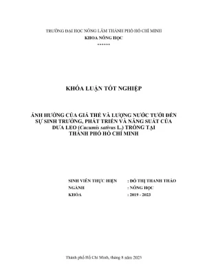 Khóa luận tốt nghiệp nông học ảnh hưởng của giá thể và lượng nước tưới đến sự sinh trưởng phát triển và năng suất của dưa leo cucumis sativus l trồng tại thành phố hồ chí minh