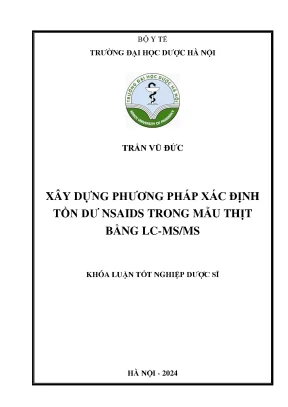 Trần vũ đức xây dựng phương pháp xác định tồn dư nsaids trong mẫu thịt bằng lc msms