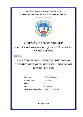 Chuyên đề tốt nghiệp chuyển dịch cơ cấu lĩnh vực thương mại theo hướng tăng trưởng xanh ứng phó với biến đổi khí hậu