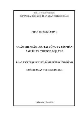 Quản trị nhân lực tại công ty cổ phần đầu tƣ và thương mại tng
