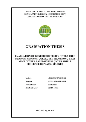 Khóa luận tốt nghiệp công nghệ sinh học evaluation of genetic diversity of tea tree melaleuca alternifolia collected from dong thap muoi center based on issr inter simple sequence repeats marker