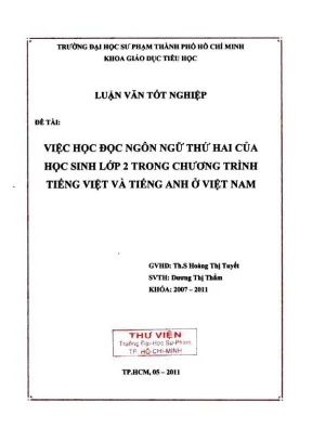 Khóa luận tốt nghiệp giáo dục tiểu học việc học đọc ngôn ngữ thứ hai của học sinh lớp 2 trong chương trình tiếng việt và tiếng anh ở việt nam