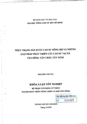 Khóa luận tốt nghiệp phát triển nông thôn thực trạng sản xuất cao su nông hộ và những giải pháp phát triển cây cao su tại xã tân đông tân châu tây ninh