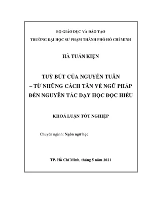 Khóa luận tốt nghiệp ngôn ngữ học tùy bút nguyễn tuân từ những cách tân về ngữ pháp đến nguyên tắc dạy học đọc hiểu