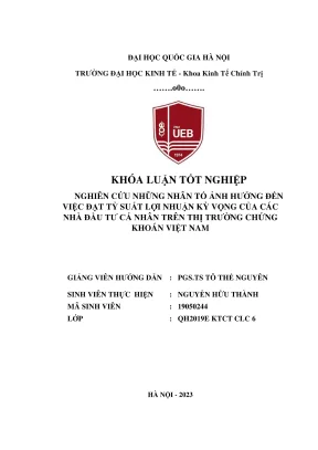Khóa luận tốt nghiệp kinh tế chính trị nghiên cứu những nhân tố ảnh hưởng đến việc đạt tỷ suất lợi nhuận kỳ vọng của các nhà đầu tư cá nhân trên thị trường chứng khoán việt nam