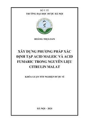 Hoàng thị loan xây dựng phương pháp xác định tạp acid maleic và acid fumaric trong nguyên liệu citrulin malat