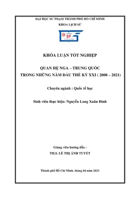 Khóa luận tốt nghiệp quốc tế học quan hệ nga trung quốc trong những năn đầu thế kỷ xxi 2000 2021