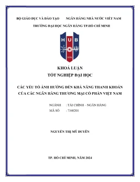 Các yếu tố ảnh hưởng đến khả năng thanh khoản của các ngân hàng thương mại cổ phần việt nam