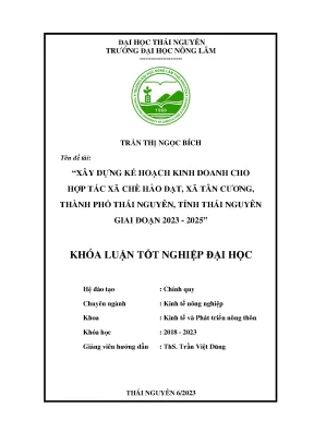 Xây dựng kế hoạch kinh doanh cho hợp tác xã chè hảo đạt xã tân cương thành phố thái nguyên tỉnh thái nguyên giai đoạn 2023 2025