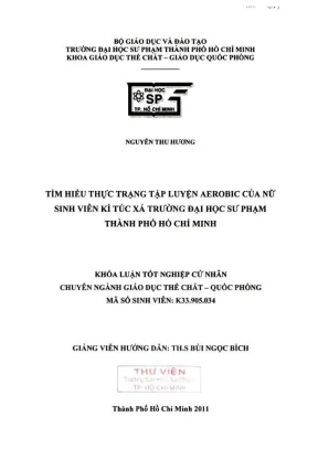 Khóa luận tốt nghiệp giáo dục thể chất tìm hiểu thực trạng tập luyện aerobic của nữ sinh viên kí túc xá trường đại học sư phạm thành phố hồ chí minh