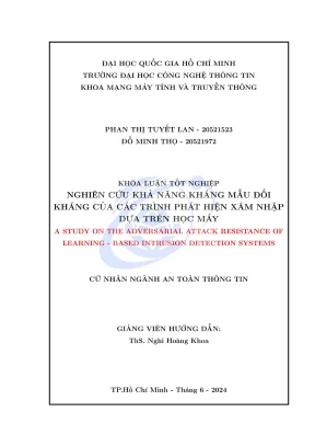 Khóa luận tốt nghiệp an toàn thông tin nghiên cứu khả năng kháng mẫu đối kháng của các trình phát hiện xâm nhập dựa trên học máy