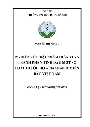 Nguyễn thị nhung nghiên cứu đặc điểm hiển vi và thành phần tinh dầu một số loài thuộc họ apiaceae ở miền bắc việt nam