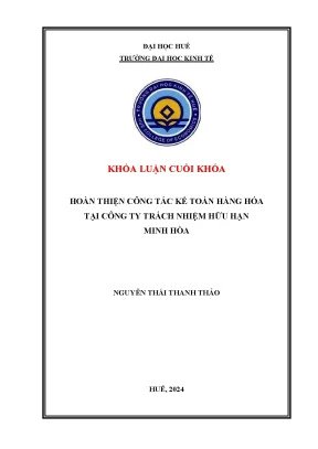 Hoàn thiện công tác kế toán hàng hóa tại công ty trách nhiệm hữu hạn minh hòa