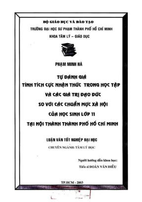 Khóa luận tốt nghiệp tâm lý học tự đánh giá tính tích cực nhận thức trong học tập và các giá trị đạo đức so với các chuẩn mực xã hội của học sinh lớp 11 tại nội thành tp hcm