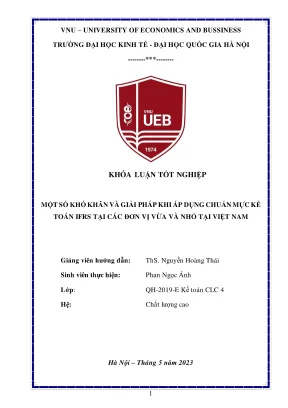 Khóa luận tốt nghiệp kế toán kiểm toán một số khó khăn và giải pháp khi áp dụng chuẩn mực kế toán ifrs tại các đơn vị vừa và nhỏ tại việt nam