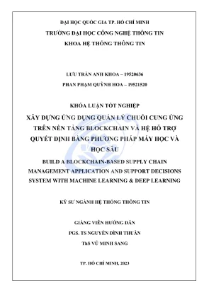 Khóa luận tốt nghiệp hệ thống thông tin xây dựng ứng dụng quản lý chuỗi cung ứng trên nền tảng blockchain và hệ hỗ trợ quyết định bằng phương pháp máy học và học sâu