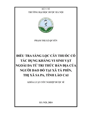 Phạm thị lệ quyên điều tra sàng lọc cây thuốc có tác dụng kháng vi sinh vật ngoài da từ tri thức bản địa của người dao đỏ tại xã tả phìn thị xã sa pa tỉnh lào cai