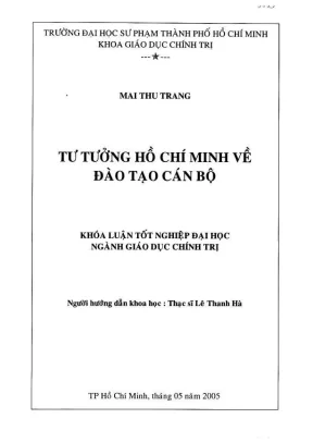 Khóa luận tốt nghiệp giáo dục chính trị tư tưởng hồ chí minh về đào tạo cán bộ