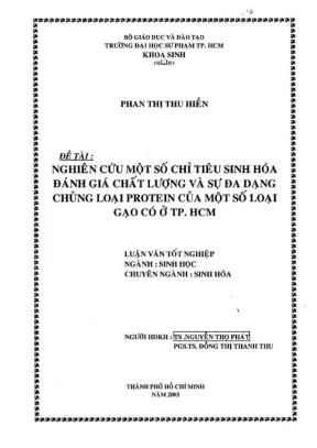 Khóa luận tốt nghiệp sinh học nghiên cứu một số chỉ tiêu sinh hóa đánh giá chất lượng và sự đa dạng chủng loại protein của một số loại gạo có ở tp hcm