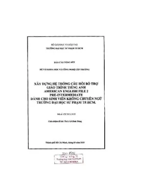 Xây dựng hệ thống câu hỏi bổ trợ giáo trình tiếng anh american english file 2 pre intermediate dành cho sinh viên không chuyên ngữ trường đại học sư phạm tp hcm