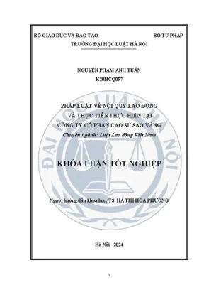 Khóa luận tốt nghiệp pháp luật về nội quy lao động và thực tiễn thực hiện tại công ty cổ phần cao su sao vàng
