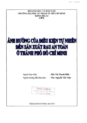 Khóa luận tốt nghiệp địa lý ảnh hưởng của điều kiện tự nhiên đến sản xuất rau an toàn ở thành phố hồ chí minh