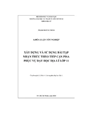 Xây dựng và sử dụng bài tập nhận thức theo tiếp cận pisa phục vụ dạy học địa lí lớp 11