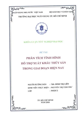 Khóa luận tốt nghiệp phân tích tình hình hỗ trợ xuất khẩu thủy sản trong giai đoạn hiện nay