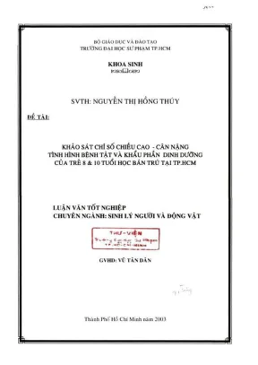 Khóa luận tốt nghiệp sinh học khảo sát chỉ số chiều cao cân nặng tình hình bệnh tật và khẩu phần dinh dưỡng của trẻ 8 10 tuổi học bán trú tại thành phố hồ chí minh