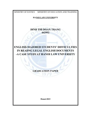 Khóa luận tốt nghiệp english majored students difficulties in reading legal english documents a case study at hanoi law university