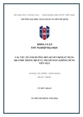 Các yếu tố ảnh hưởng đến quyết định sử dụng qr code trong dịch vụ thanh toán không dùng tiền mặt
