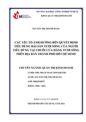 Khóa luận tốt nghiệp các yếu tố ảnh hưởng đến ý định tiêu dùng hải sản tươi sống của người tiêu dùng tại chuỗi cửa hàng tươi sống trên địa bàn thành phố hồ chí minh