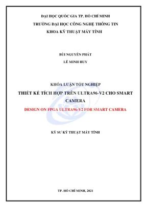 Khóa luận tốt nghiệp kỹ thuật máy tính thiết kế tích hợp trên ultra96 v2 cho smart camera